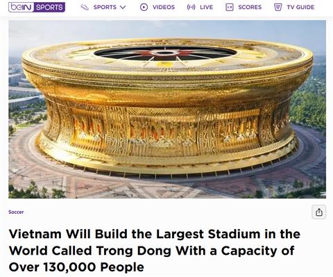 Dự án SVĐ Trống Đồng của Việt Nam liên tục nhận được sự chú ý từ truyền thông quốc tế