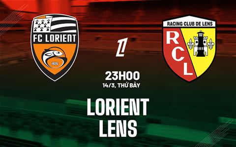 Nhận định bóng đá Lorient vs Lens 23h00 ngày 14/3 (Ligue 1 2025/26)
