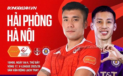 Nhận định Hải Phòng vs Hà Nội (18h00 ngày 4/4): Khách sẽ có quà?