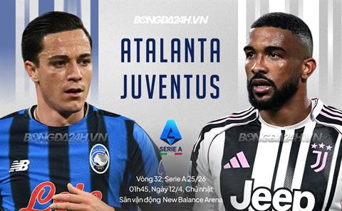 Nhận định Atalanta vs Juventus (01h45 ngày 12/4): Cân tài cân sức