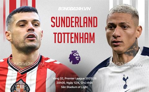 Nhận định Sunderland vs Tottenham 20h00 ngày 12/4 (Premier League 2025/26)