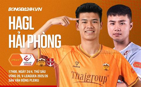 Nhận định HAGL vs Hải Phòng (17h00 ngày 24/4): Bại binh phục hận