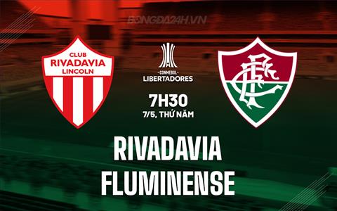 Nhận định Rivadavia vs Fluminense 7h30 ngày 7/5 (Copa Libertadores 2026)