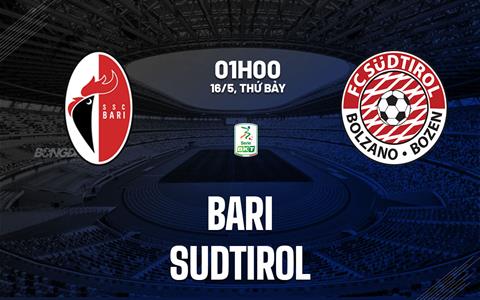 Nhận định bóng đá Bari vs Sudtirol 1h00 ngày 16/5 (Playoff Hạng 2 Italia 2026/27)