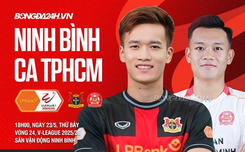 Nhận định Ninh Bình vs CATPHCM (18h00 ngày 23/5): Thắng để hi vọng 