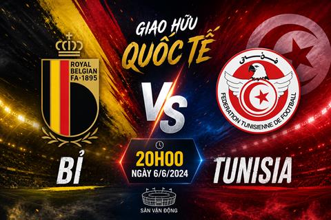 Nhận định Bỉ vs Tunisia 20h00 ngày 6/6 (Giao hữu quốc tế)