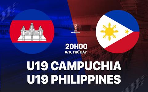 Nhận định U19 Campuchia vs U19 Philippines 20h00 ngày 6/6 (U19 Đông Nam Á 2026)