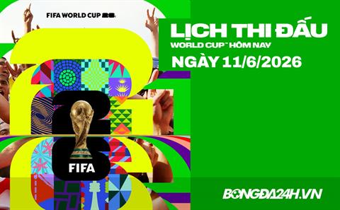Lịch thi đấu, trực tiếp bóng đá hôm nay 11/06/2026: Mexico vs Nam Phi