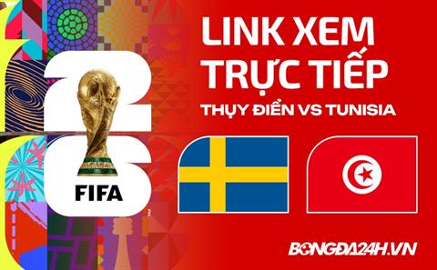 Link xem trực tiếp Thụy Điển vs Tunisia hôm nay ở đâu?