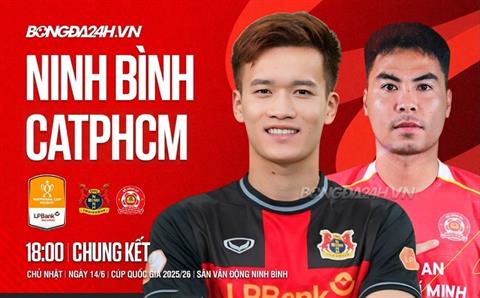 Nhận định Ninh Bình vs CATPHCM (18h00 ngày 14/6): Ai là nhà vô địch?