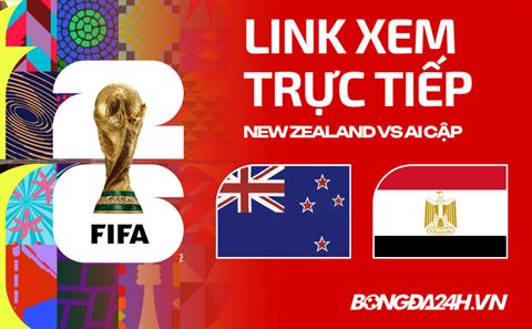 Link xem trực tiếp New Zealand vs Ai Cập lúc 8h ngày 22/06