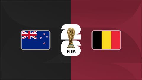 Nhận định New Zealand vs Bỉ (10h00 ngày 27/6): Gã khổng lồ tỉnh giấc