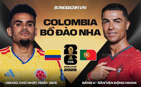 Nhận định Colombia vs Bồ Đào Nha (6h30 ngày 28/6): Đối thủ khó chịu