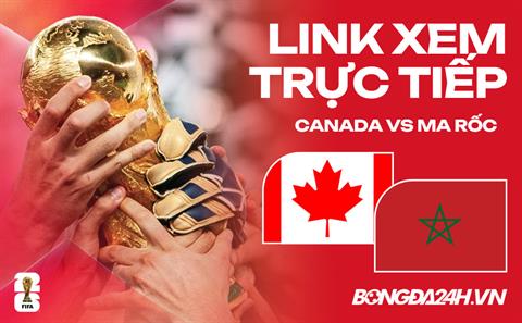 Link xem trực tiếp Canada vs Ma rốc 0h ngày 05/07 ở đâu?
