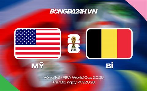 Đội hình Mỹ vs Bỉ dự kiến 7h ngày 07/07 (Vòng 1/8 World Cup 2026)