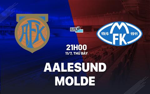Nhận định bóng đá Aalesund vs Molde 21h00 ngày 11/7 (VĐQG Na Uy 2026)