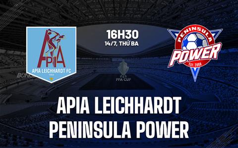Nhận định APIA Leichhardt vs Peninsula Power 16h30 ngày 14/7 (Cúp QG Australia 2026)