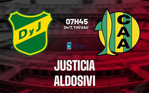 Nhận định bóng đá Justicia vs Aldosivi 7h45 ngày 24/7 (VĐQG Argentina 2026)