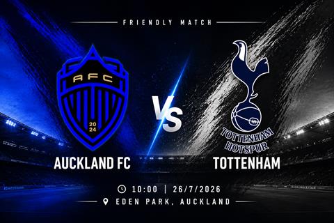 Nhận định Auckland FC vs Tottenham (10h00 ngày 26/7): Sức mạnh vượt trội