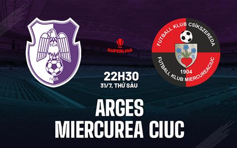 Nhận định bóng đá Arges Pitesti vs Csikszereda 22h30 ngày 31/7 (VĐQG Romania 2026/27)