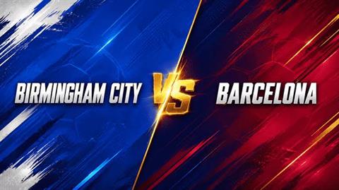 Nhận định Birmingham vs Barca (1h45 ngày 1/8, Giao hữu CLB)