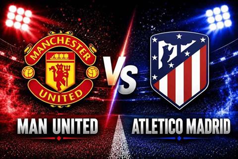 Trực tiếp bóng đá MU vs Atletico Madrid 20h00 ngày 1/8 (Giao hữu hè 2026)