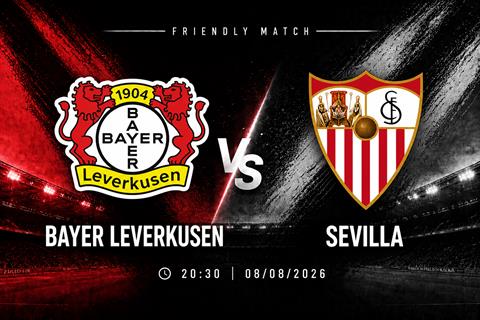 Nhận định Bayer Leverkusen vs Sevilla (20h30 ngày 8/8): Trận cầu sôi nổi
