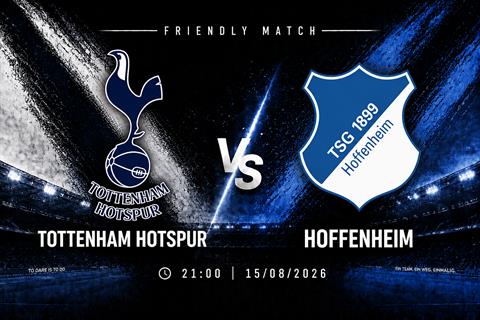 Nhận định Tottenham vs Hoffenheim (21h00 ngày 15/8): Tiếp tục thử nghiệm