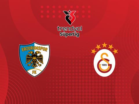 Nhận định bóng đá Erzurumspor vs Galatasaray 01h30 ngày 22/8 (VĐQG Thổ Nhĩ Kỳ 2026/27)