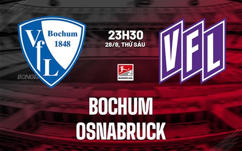 Nhận định bóng đá Bochum vs Osnabruck 23h30 ngày 28/8 (Hạng 2 Đức 2026/27)