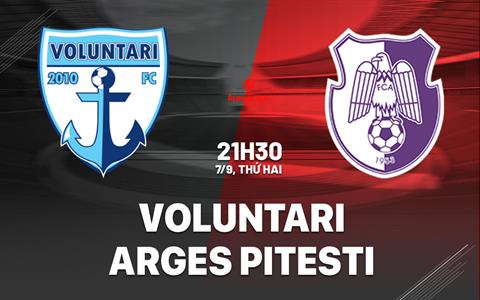 Nhận định bóng đá Voluntari vs Arges Pitesti 21h30 ngày 7/9 (VĐQG Romania 2026/27)