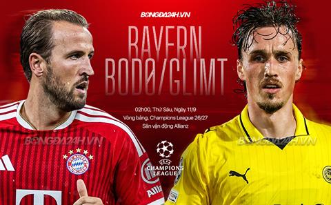 Nhận định Bayern Munich vs Bodo Glimt (02h00 ngày 11/9): Đè bẹp đội khách