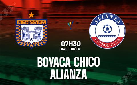 Nhận định bóng đá Boyaca Chico vs Alianza 7h30 ngày 16/9 (VĐQG Colombia 2026)