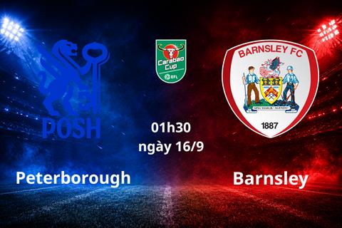 Dự đoán Peterborough vs Barnsley 01h30 ngày 16/9 (Carabao Cup 2026/27)