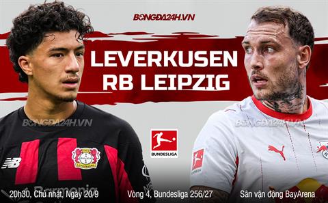 Nhận định Leverkusen vs Leipzig (20h30 ngày 20/9): Chờ mưa bàn thắng