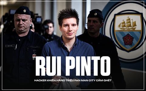 Rui Pinto: Kẻ đứng sau những tài liệu khiến Man City bị điều tra
