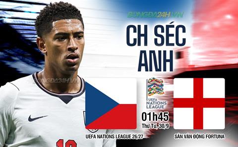 Nhận định Séc vs Anh (01h45 ngày 30/9): Tam sư giành 3 điểm