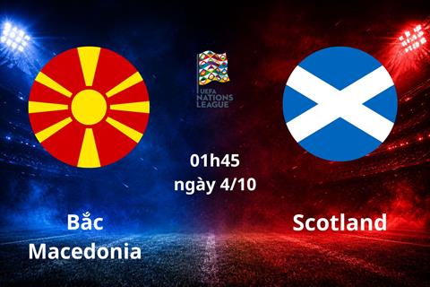 Nhận định Bắc Macedonia vs Scotland (01h45 ngày 4/10): Nỗ lực kiếm 3 điểm