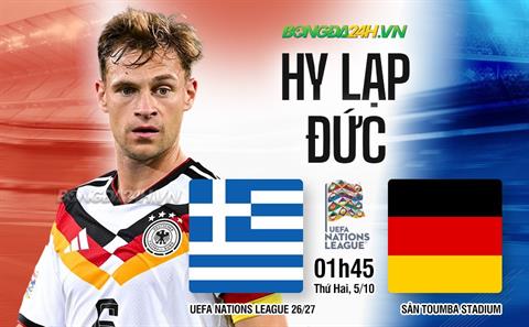 Nhận định Hy Lạp vs Đức (01h45 ngày 5/10): Làm khó Die Mannschaft