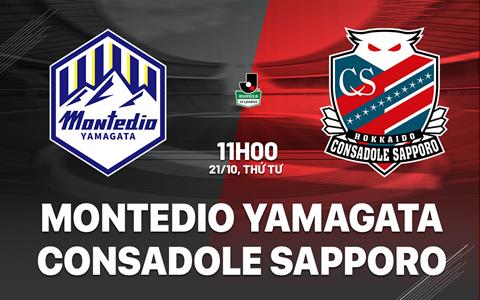 Nhận định Montedio Yamagata vs Consadole Sapporo 11h00 ngày 21/10 (Hạng 2 Nhật Bản 2026/27)