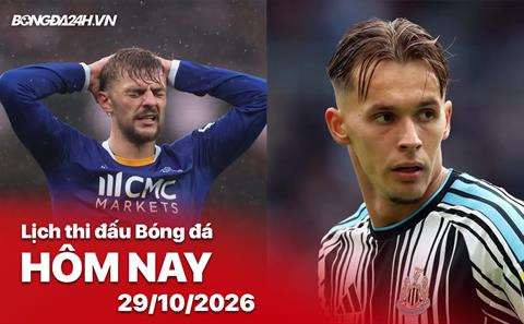 Lịch thi đấu, trực tiếp bóng đá hôm nay 29/10/2026: Everton vs Newcastle