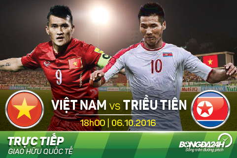 TRUC TIEP Viet Nam vs CHDCND Trieu Tien 18h00 ngay 610 (Giao huu) hinh anh goc