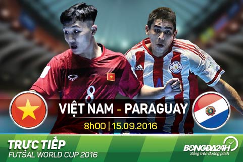 TRUC TIEP Futsal Viet Nam vs Futsal Paraguay 08h00 ngay 159 hinh anh goc