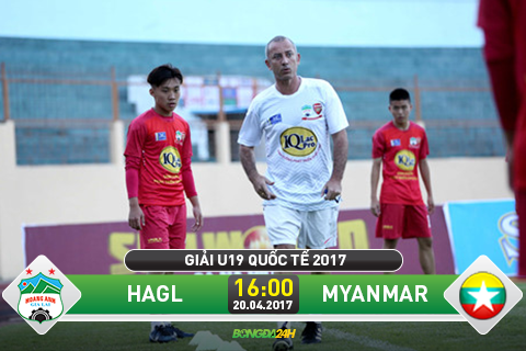 TRUC TIEP U19 HAGL vs U19 Myanmar 16h00 ngay 204 (Giai U19 quoc te 2017) hinh anh goc