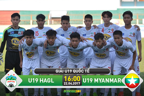 TRUC TIEP U19 HAGL vs U19 Myanmar 16h00 ngay 224 (Hang 3 U19 quoc te 2017) hinh anh goc
