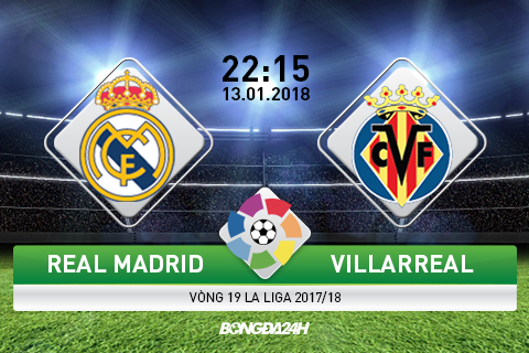 TRUC TIEP Real Madrid vs Villarreal 22h15 ngay 131 (La Liga 201718) hinh anh goc