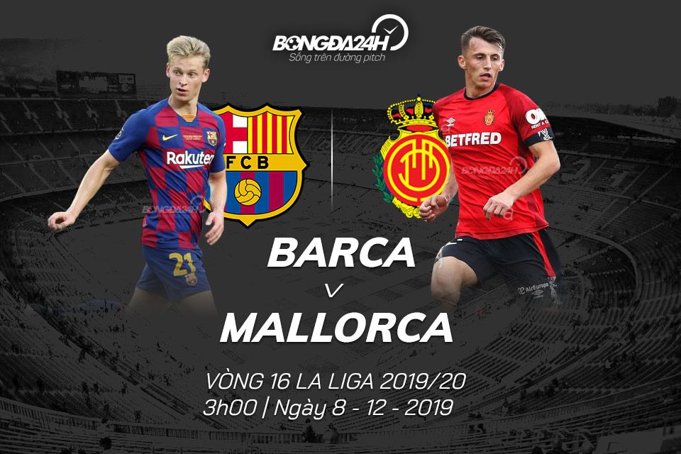 Barca vs Mallorca 3h00 ngày 812 La Liga 201920 hình ảnh gốc