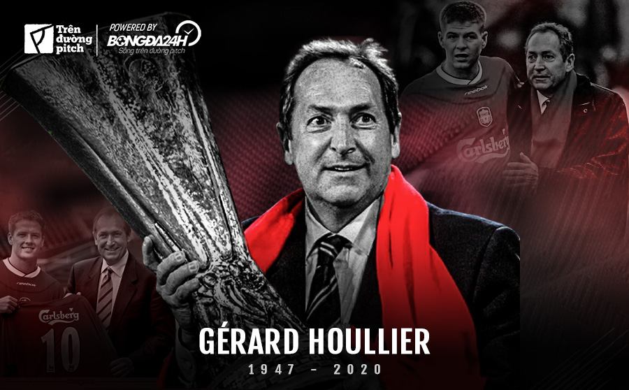 Gérard Houllier Người đàn ông đưa Liverpool vĩ đại trở lại hình ảnh