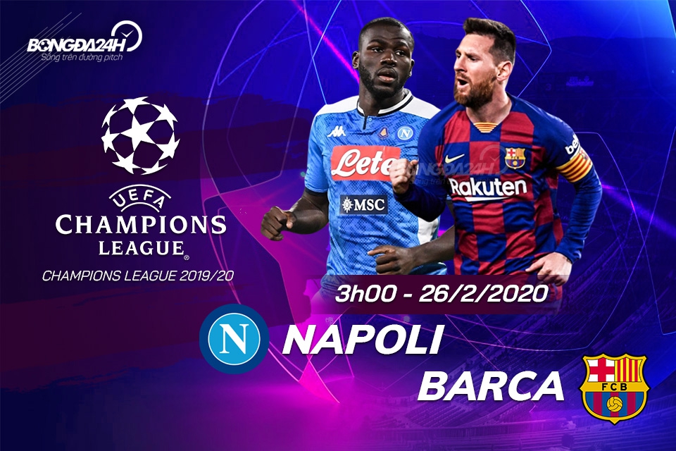 Nhận định Napoli vs Barca vòng 18 Champions League 201920 hình ảnh