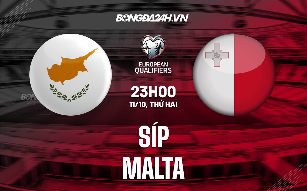 Nhận định, dự đoán Síp vs Malta 23h00 ngày 11/10 (Vòng loại World Cup 2022) síp vs